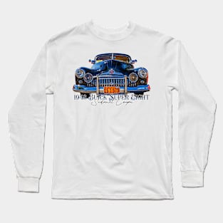 1948 Buick Super Eight Sedanet Coupe Long Sleeve T-Shirt